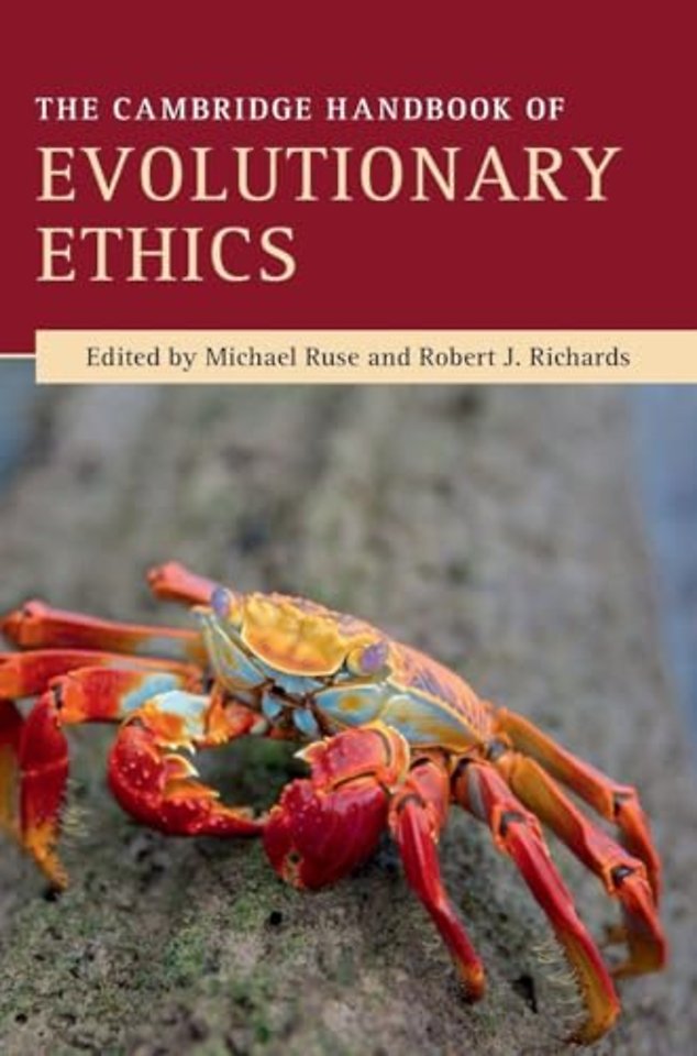 The Cambridge Handbook of Evolutionary Ethics