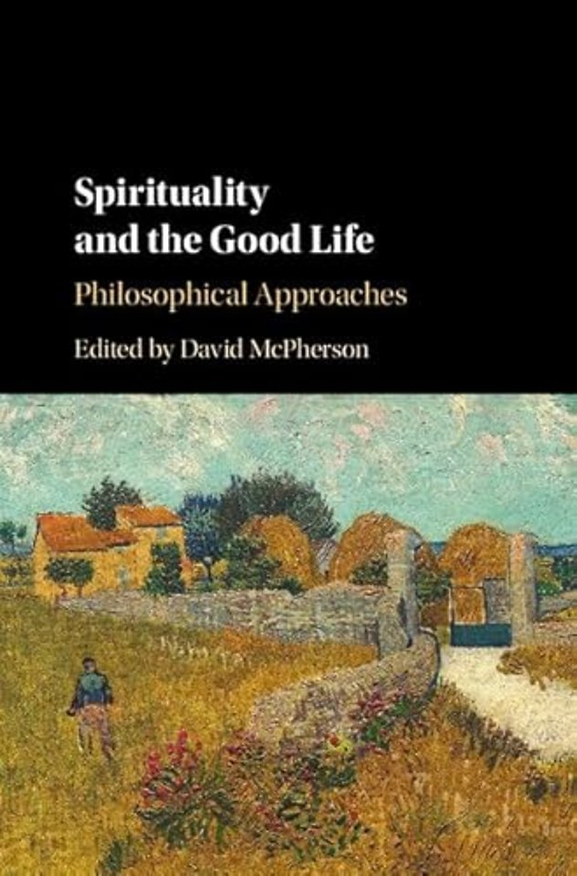 Spirituality and the Good Life