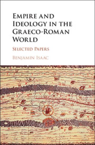 Empire and Ideology in the Graeco-Roman World