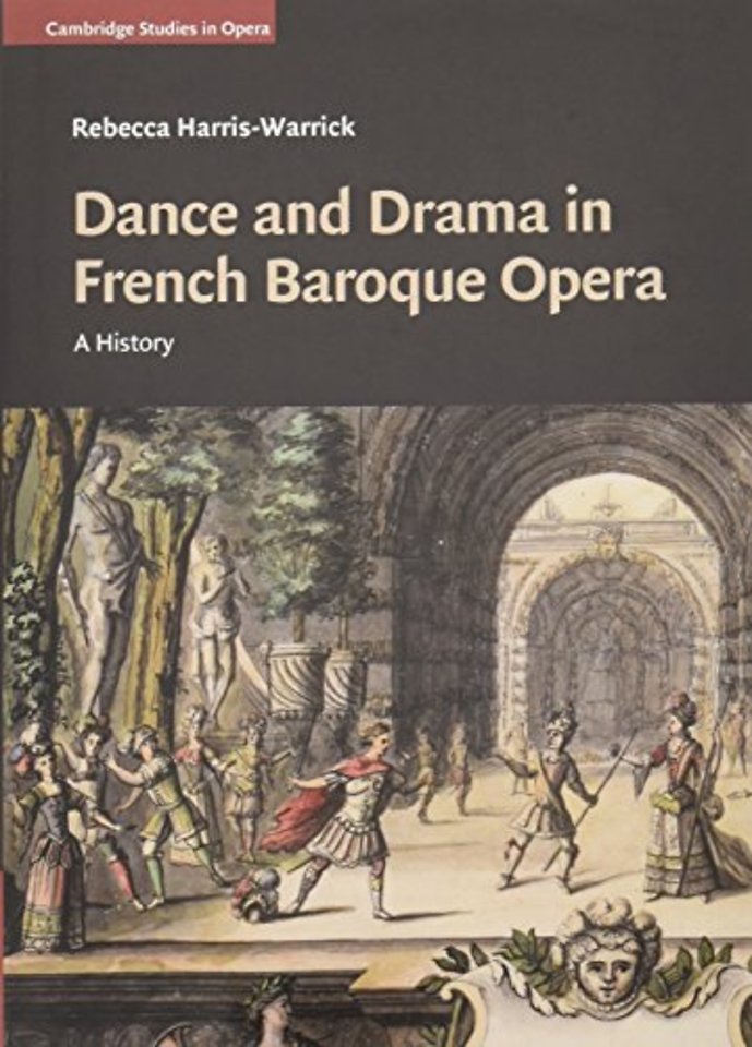 Dance and Drama in French Baroque Opera