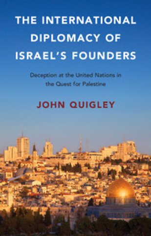 The International Diplomacy of Israel's Founders