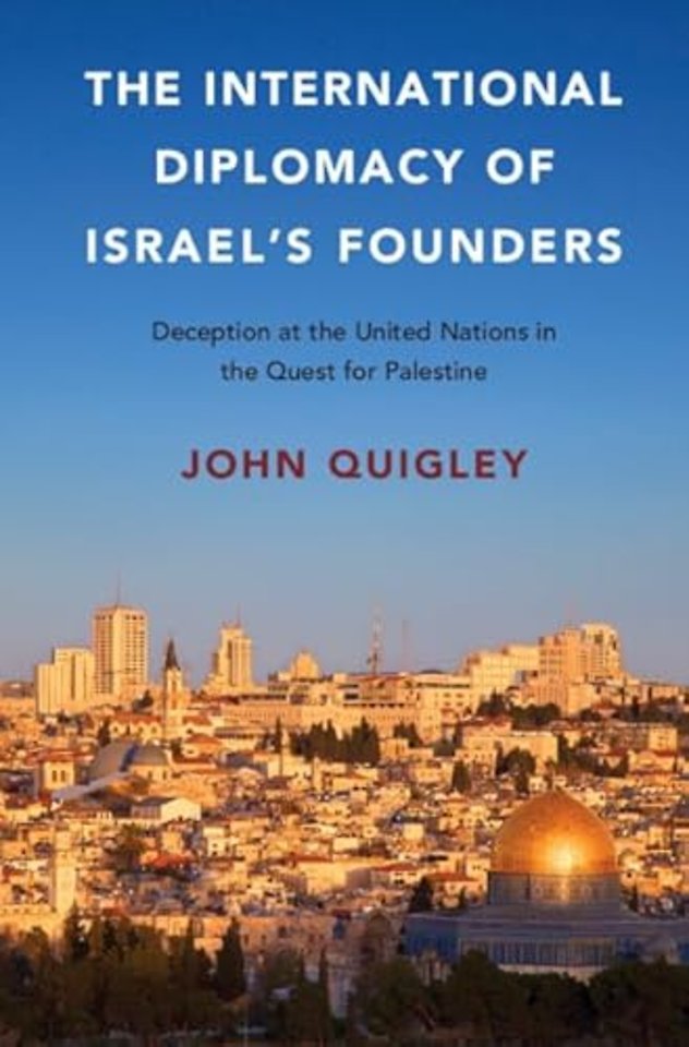 The International Diplomacy of Israel's Founders