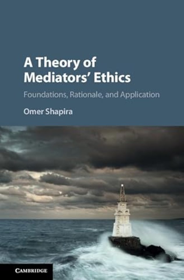 A Theory of Mediators' Ethics