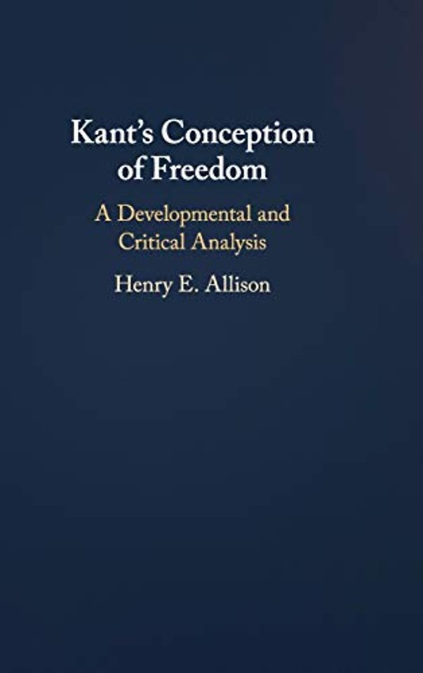 Kant's Conception of Freedom