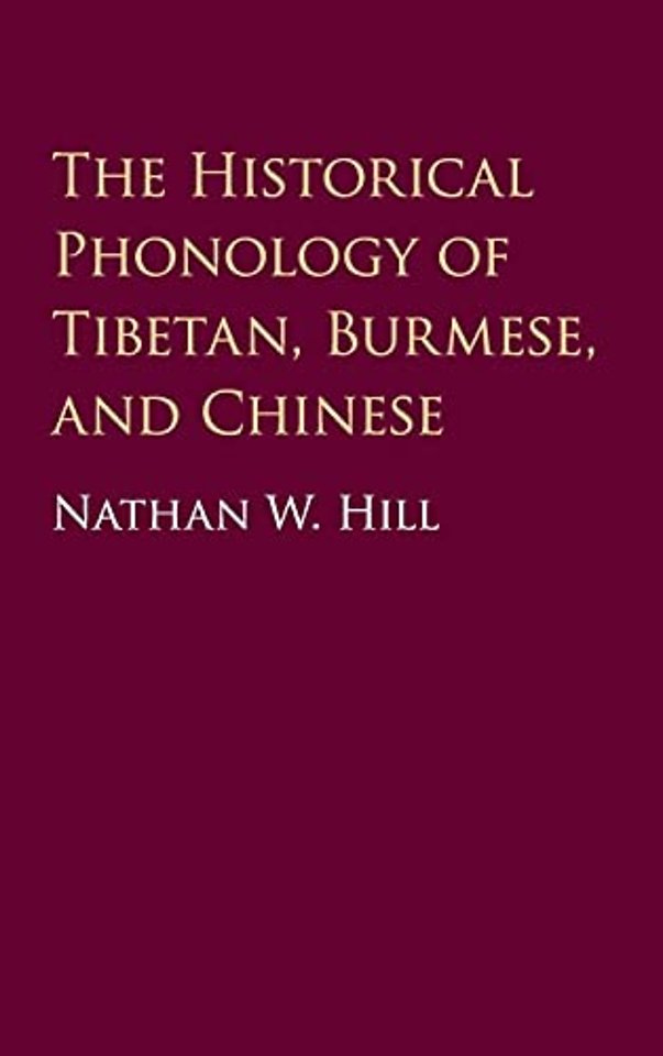The Historical Phonology of Tibetan, Burmese, and Chinese