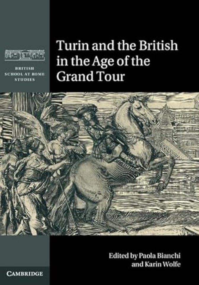 Turin and the British in the Age of the Grand Tour