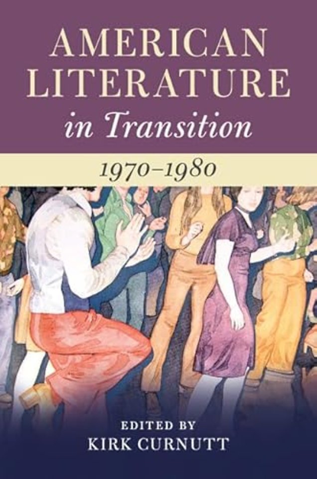 American Literature in Transition, 1970–1980