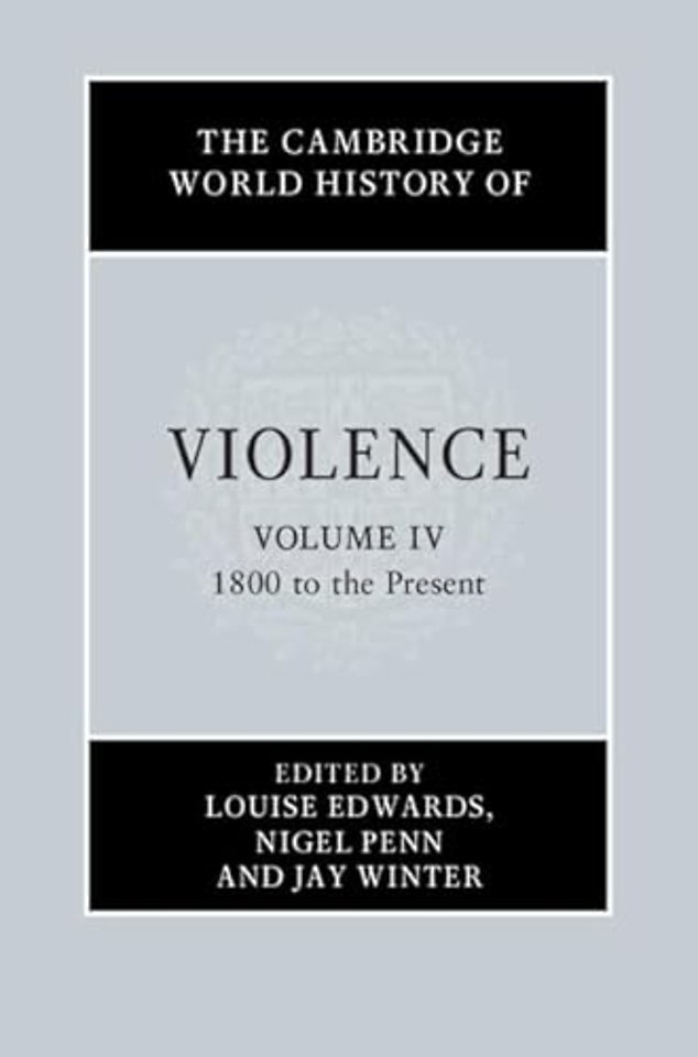 The Cambridge World History of Violence