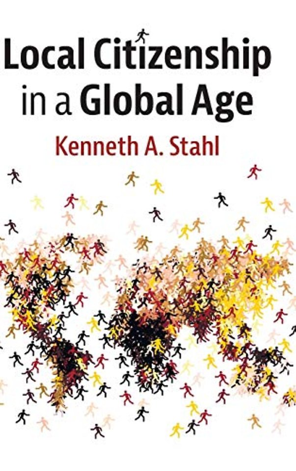 Local Citizenship in a Global Age