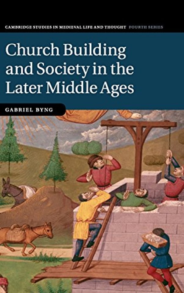 Church Building and Society in the Later Middle Ages