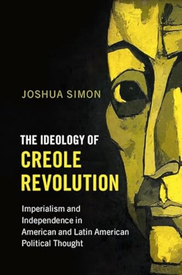 The Ideology of Creole Revolution