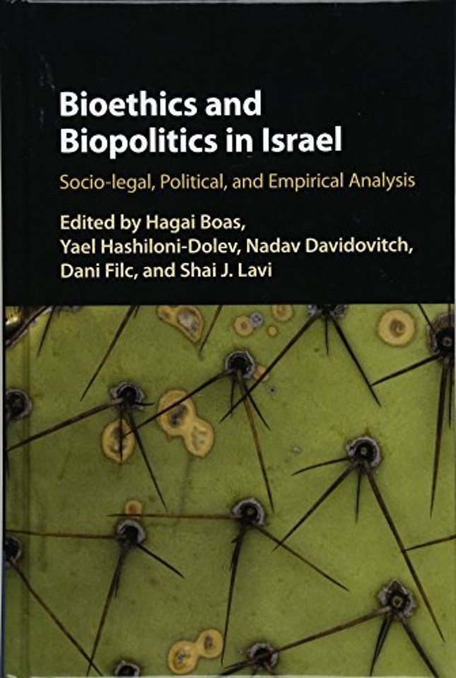 Bioethics and Biopolitics in Israel