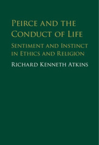 Peirce and the Conduct of Life