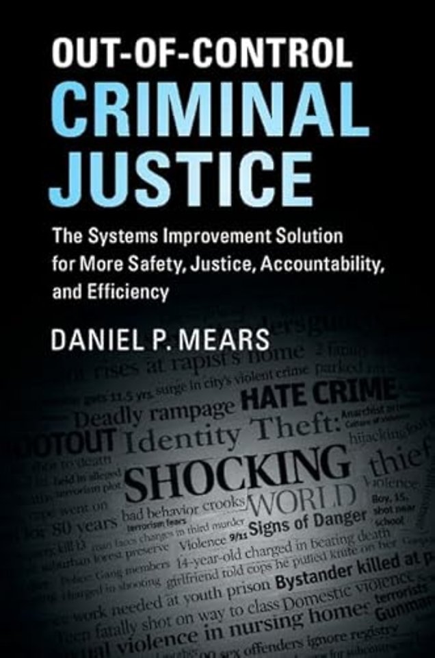 Out-of-Control Criminal Justice