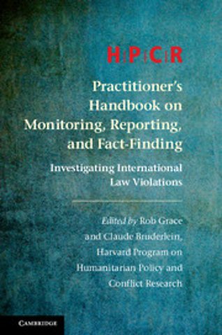 HPCR Practitioner's Handbook on Monitoring, Reporting, and Fact-Finding