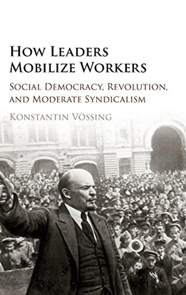 How Leaders Mobilize Workers
