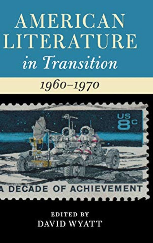 American Literature in Transition, 1960–1970