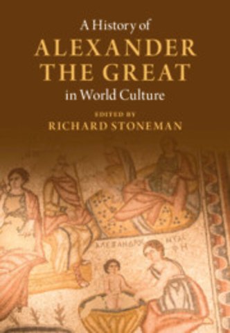 A History of Alexander the Great in World Culture