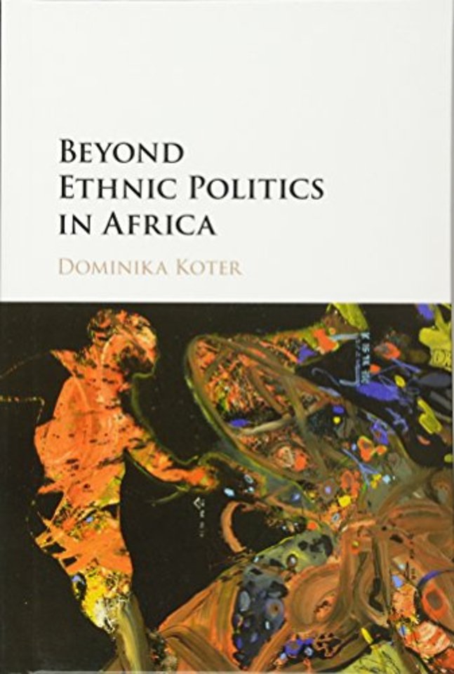 Beyond Ethnic Politics in Africa