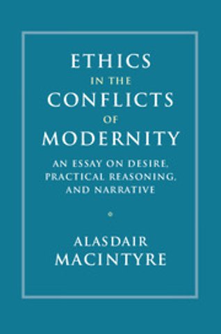 Ethics in the Conflicts of Modernity