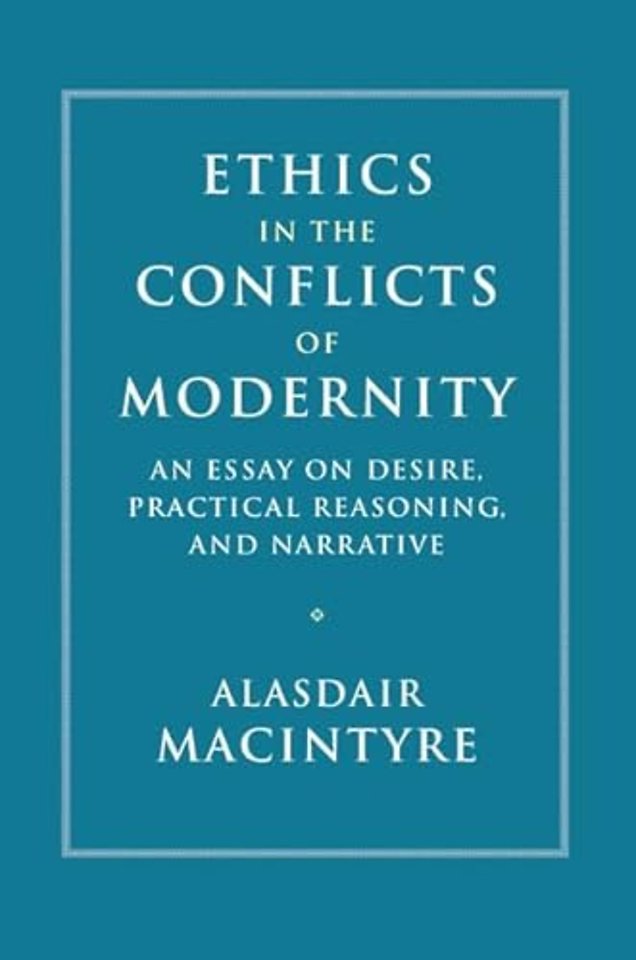 Ethics in the Conflicts of Modernity