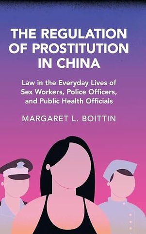 The Regulation of Prostitution in China
