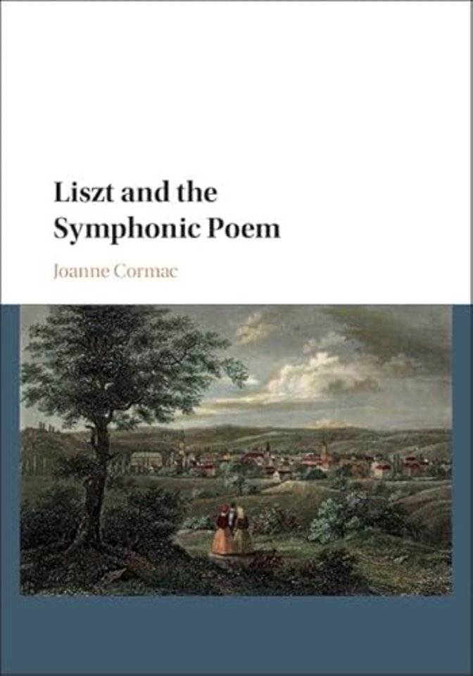 Liszt and the Symphonic Poem
