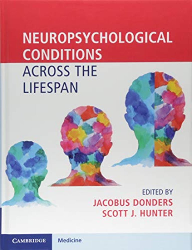 Neuropsychological Conditions Across the Lifespan