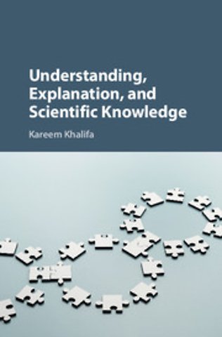 Understanding, Explanation, and Scientific Knowledge