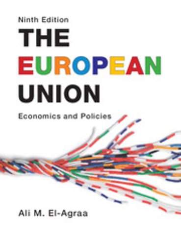 The European Union; Economics and Policies