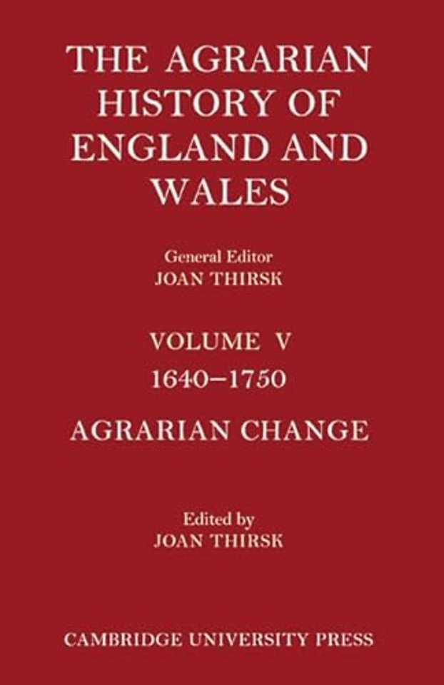 The Agrarian History of England and Wales 2 Part Set: Volume 5, 1640–1750