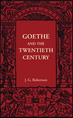 Goethe and the Twentieth Century