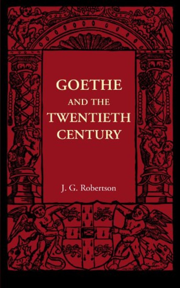 Goethe and the Twentieth Century