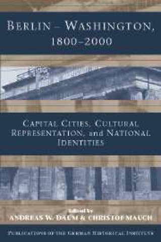 Berlin - Washington, 1800–2000