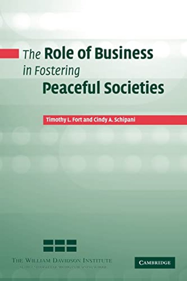 The Role of Business in Fostering Peaceful Societies