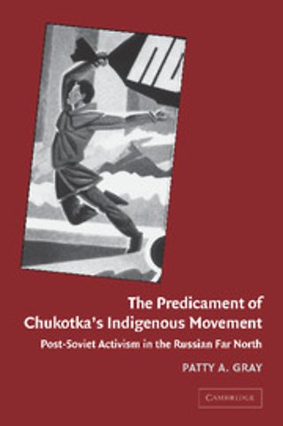 The Predicament of Chukotka's Indigenous Movement