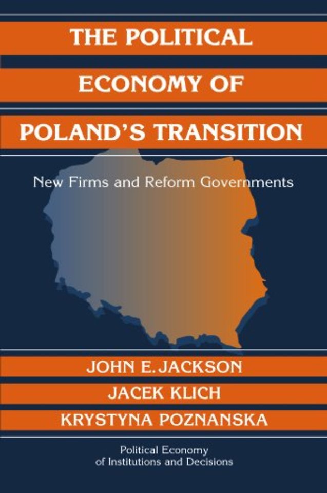 The Political Economy of Poland's Transition