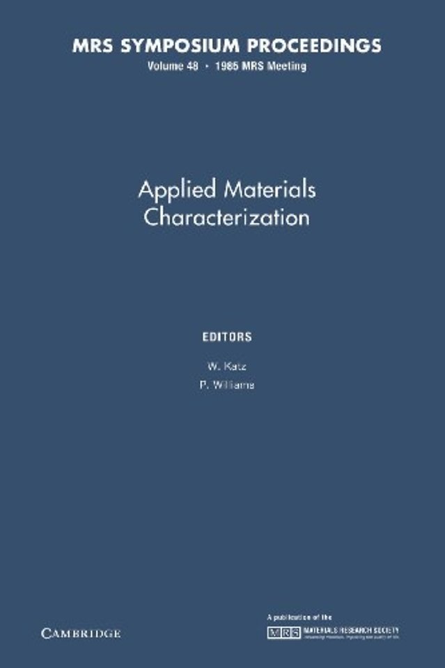 Applied Materials Characterization: Volume 48