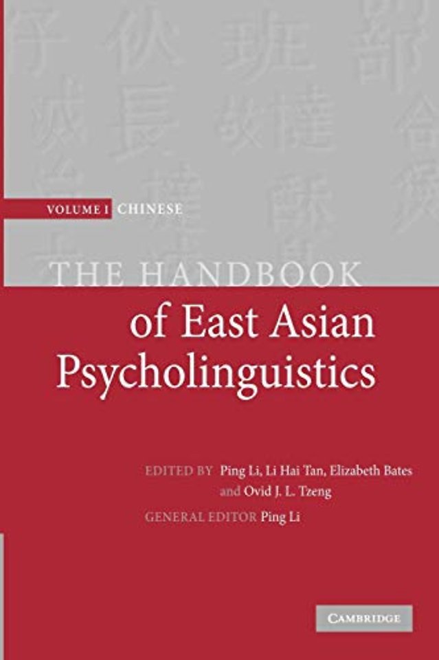 The Handbook of East Asian Psycholinguistics