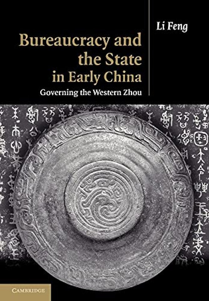 Bureaucracy and the State in Early China