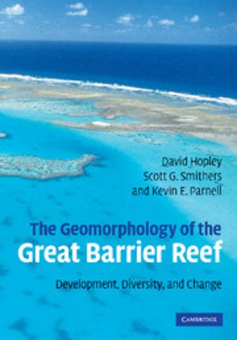 The Geomorphology of the Great Barrier Reef