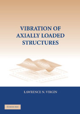Vibration of Axially-Loaded Structures