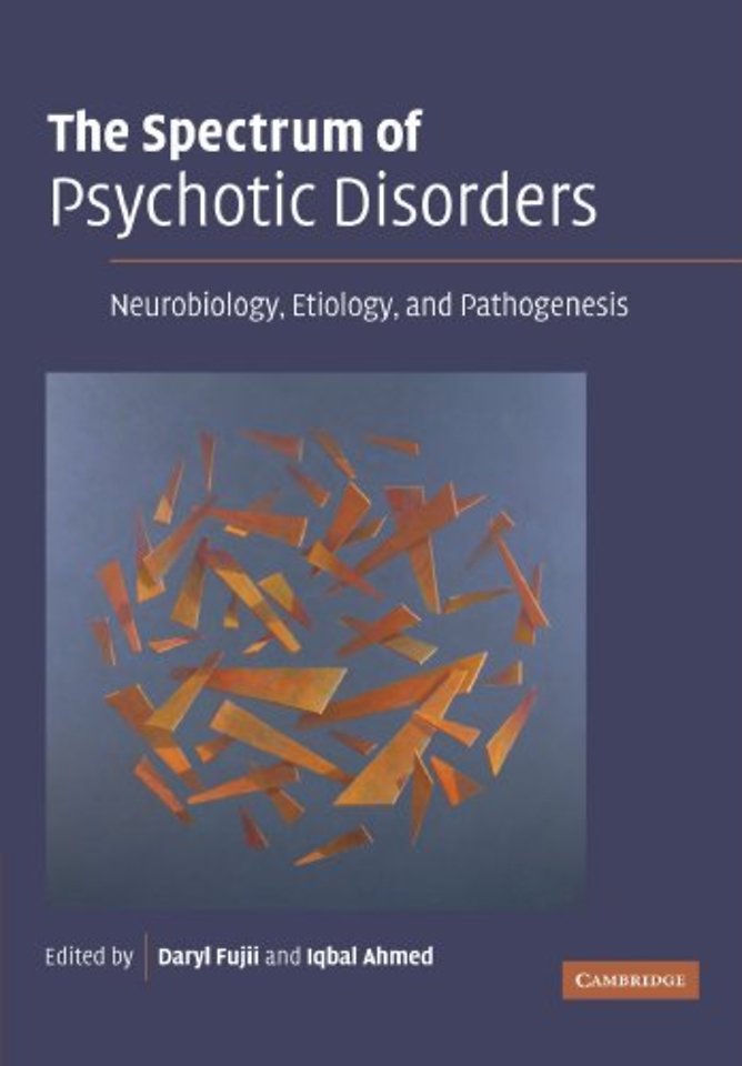 The Spectrum of Psychotic Disorders