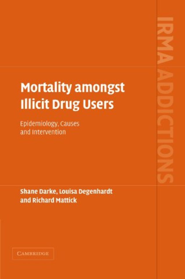 Mortality amongst Illicit Drug Users