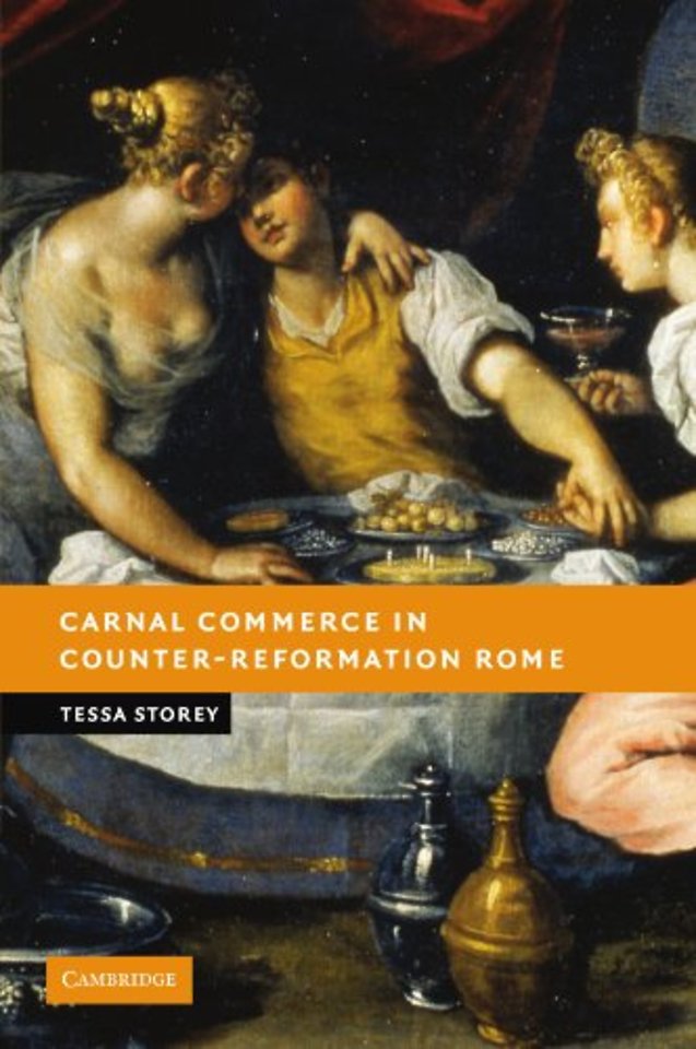 Carnal Commerce in Counter-Reformation Rome