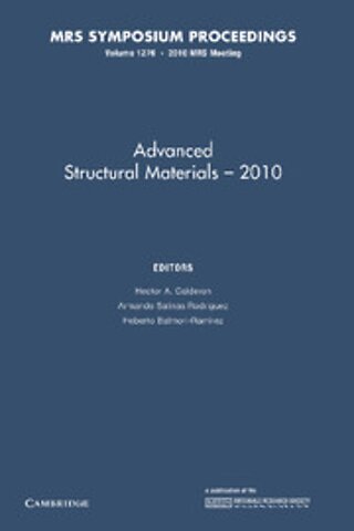 Advanced Structural Materials — 2010: Volume 1276