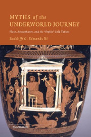 Myths of the Underworld Journey
