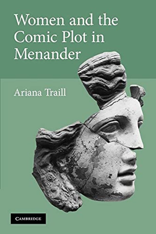 Women and the Comic Plot in Menander