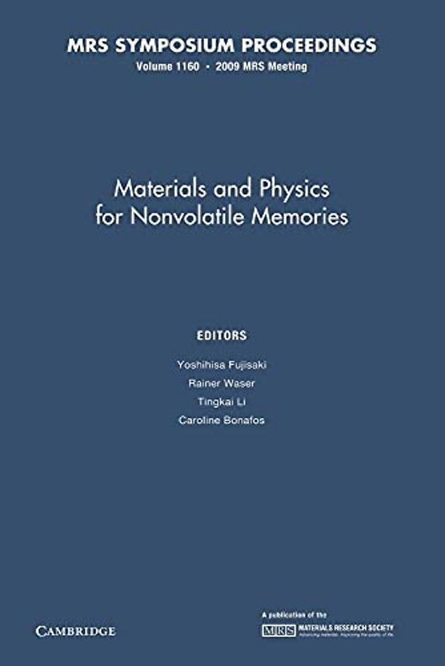 Materials and Physics for Nonvolatile Memories: Volume 1160