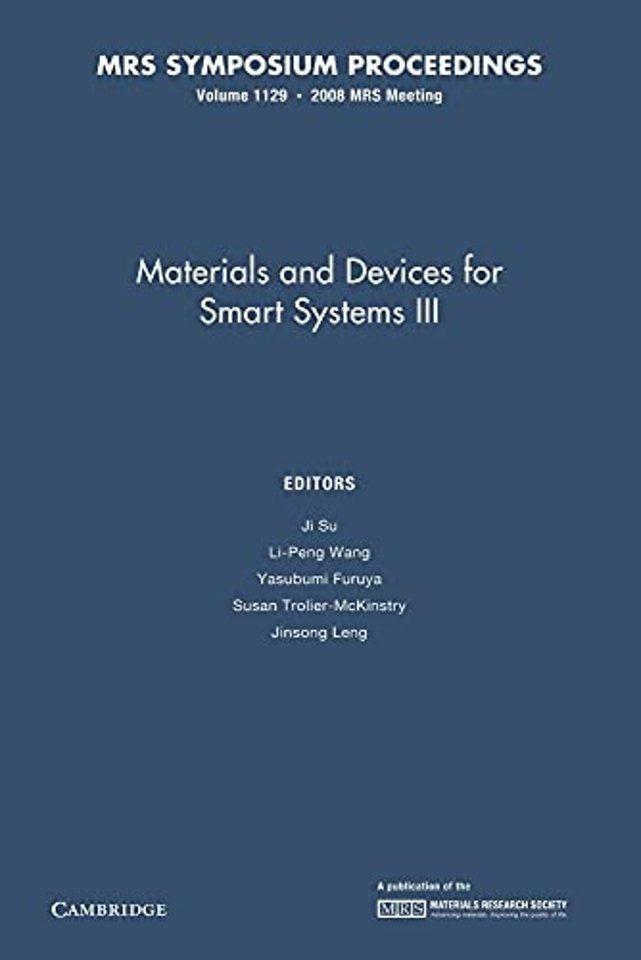Materials and Devices for Smart Systems III: Volume 1129